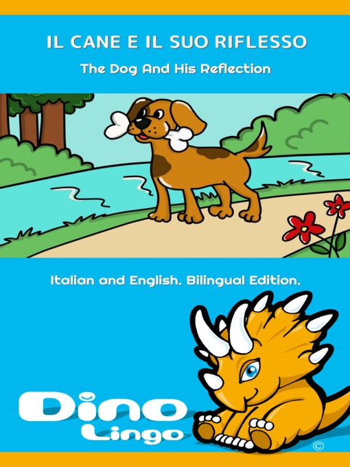 Title details for IL CANE E IL SUO RIFLESSO / The Dog And His Reflection by Dino Lingo - Available